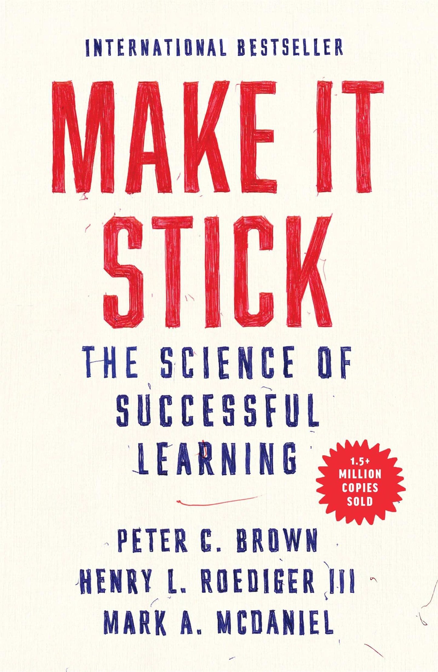 Make It Stick : The Science Of Successful Learning