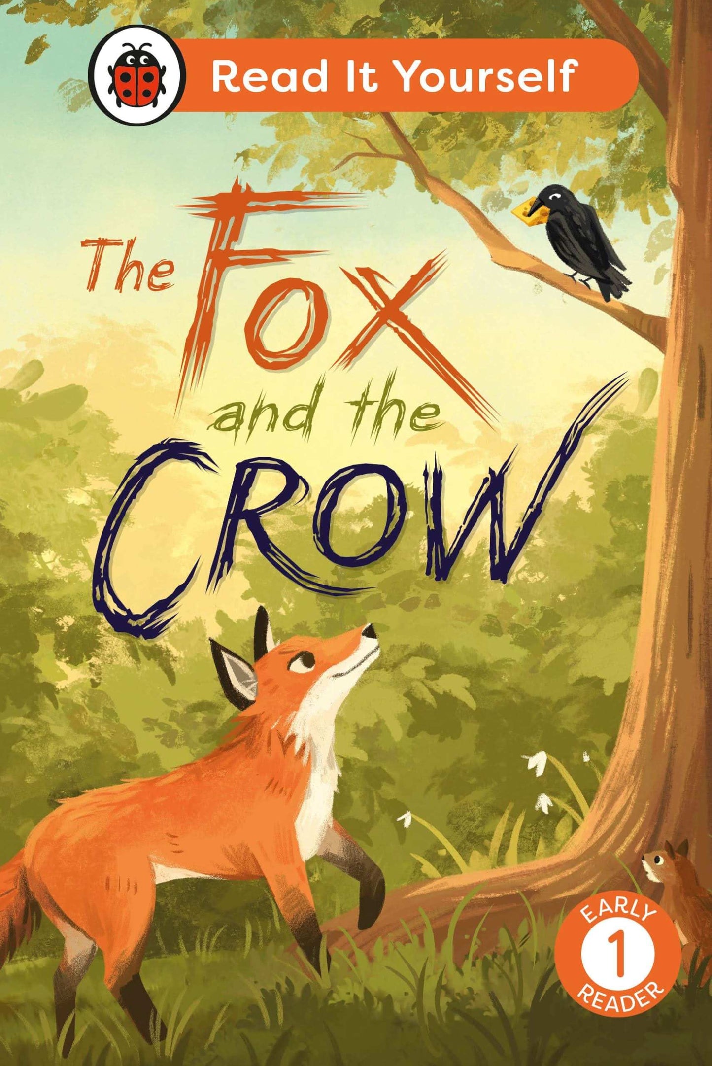 The Fox And The Crow: Read It Yourself -