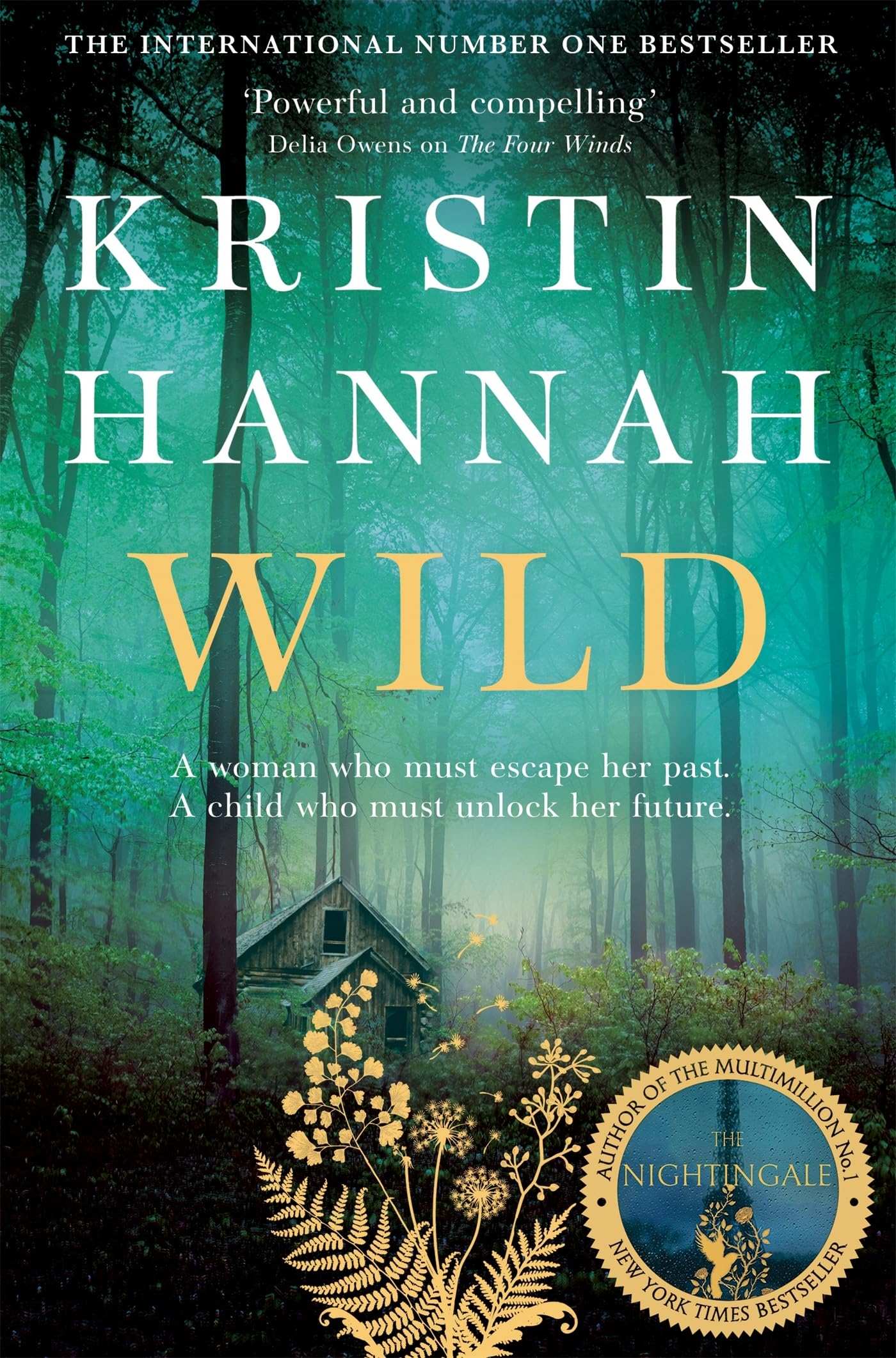 Wild By Kristin Hannah