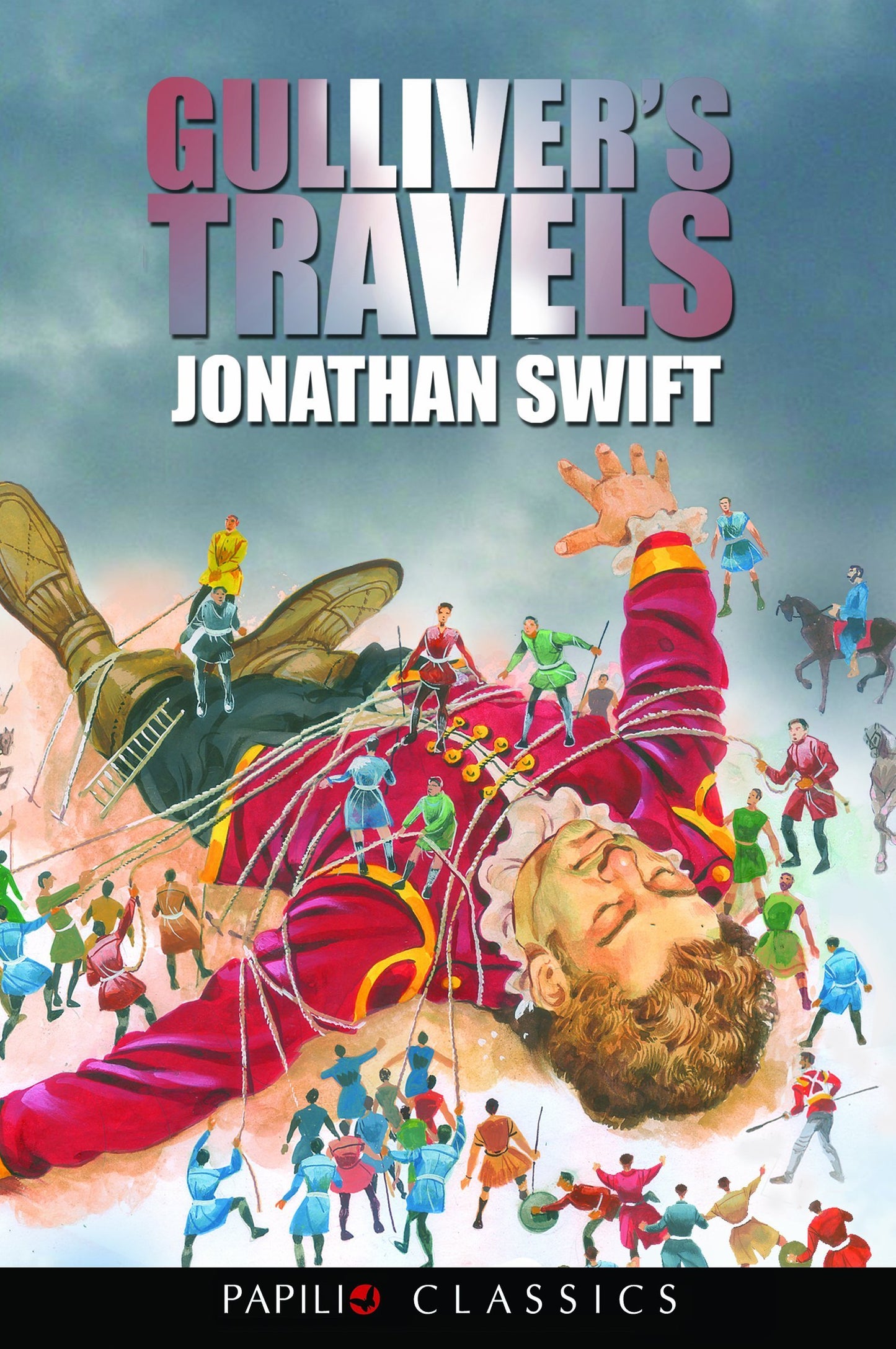 Gulliver's Travels by Jonathan Swift (Papilio Classics)