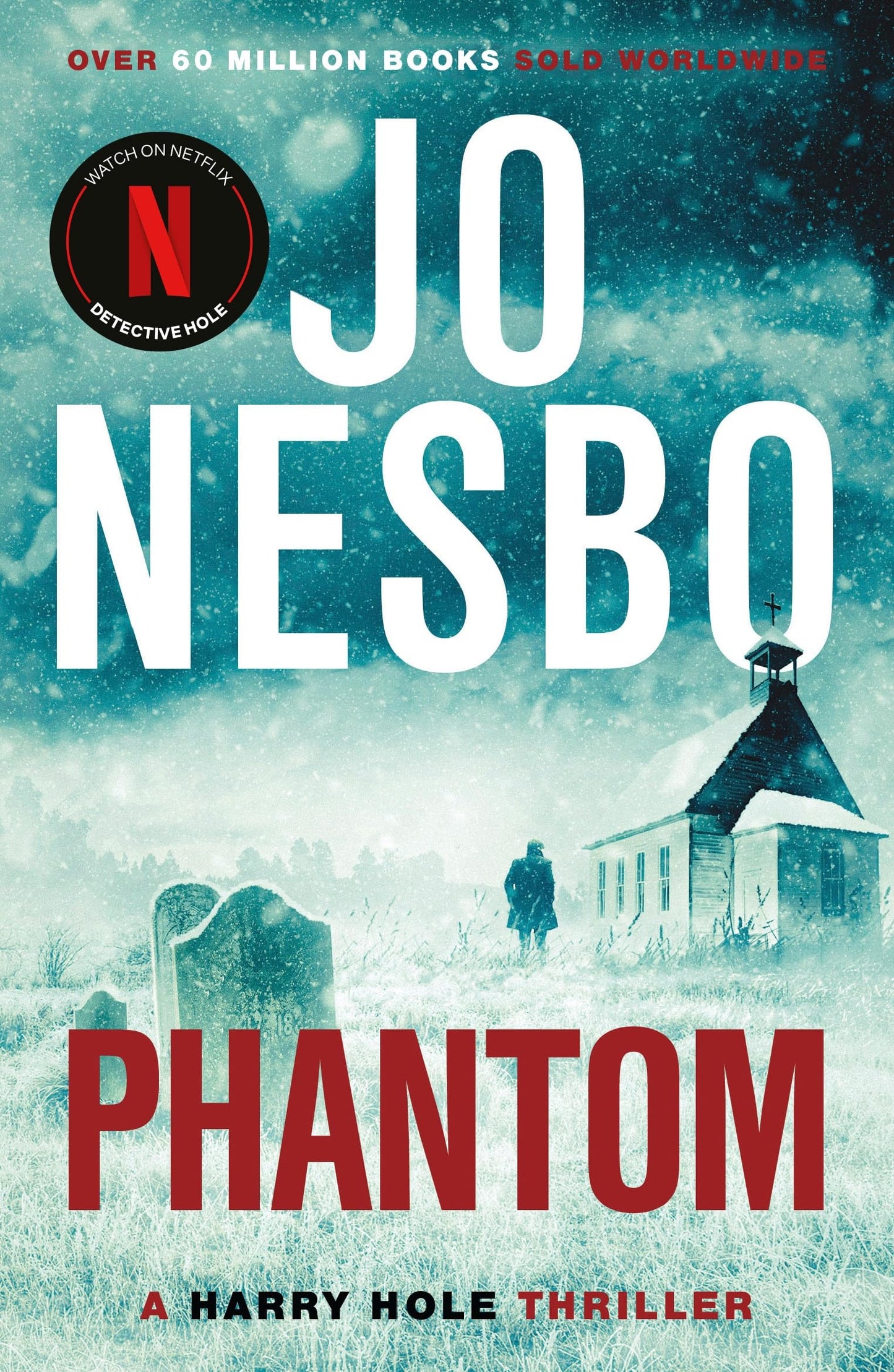 Phantom: The chilling ninth Harry Hole novel from the No.1 Sunday Times bestseller