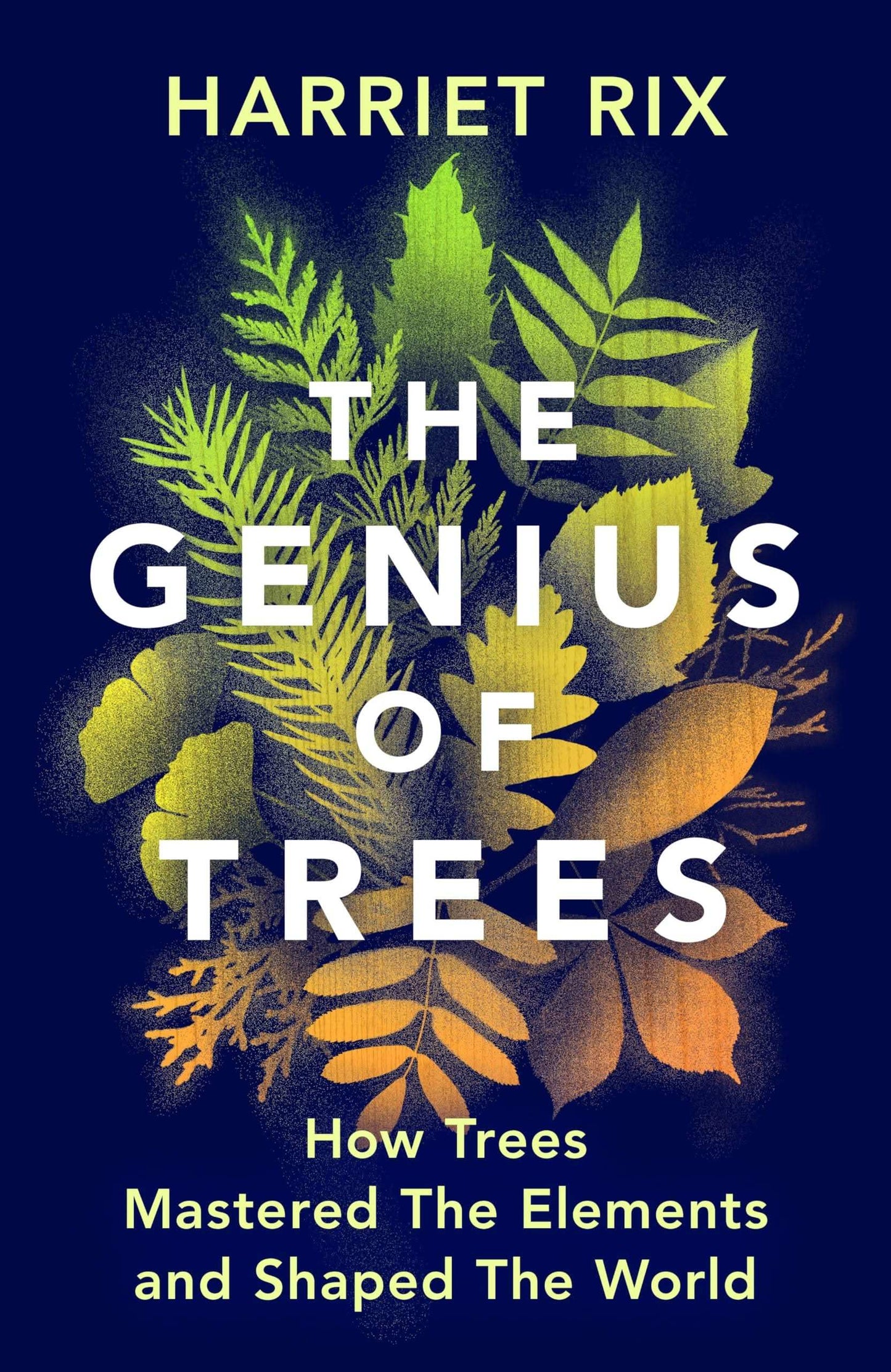 The Genius Of Trees
