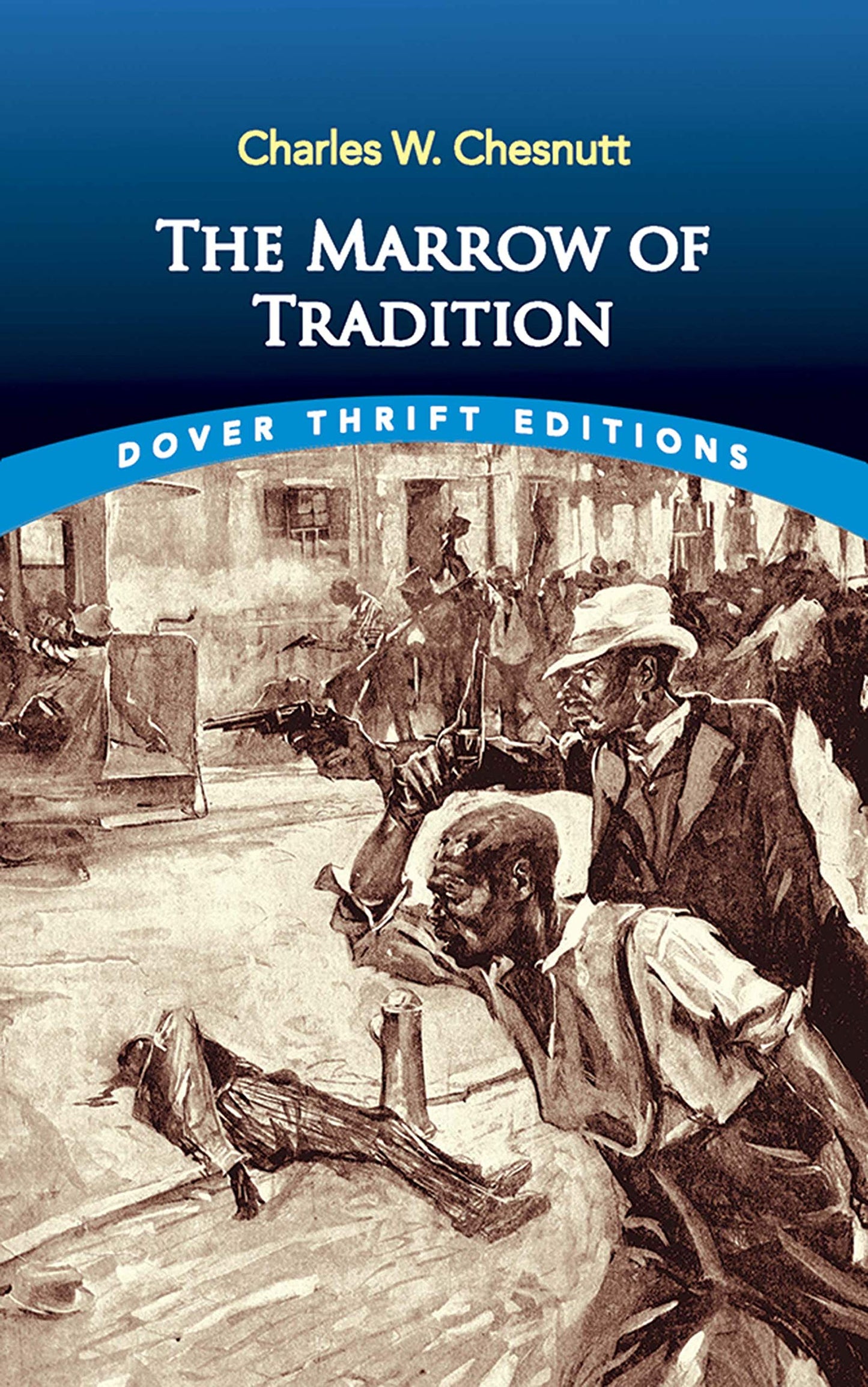 The Marrow Of Tradition
