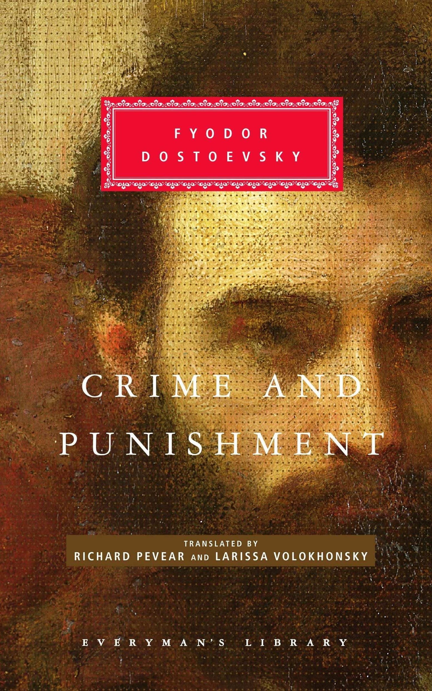 Crime And Punishment By Fyodor Dostoevsky