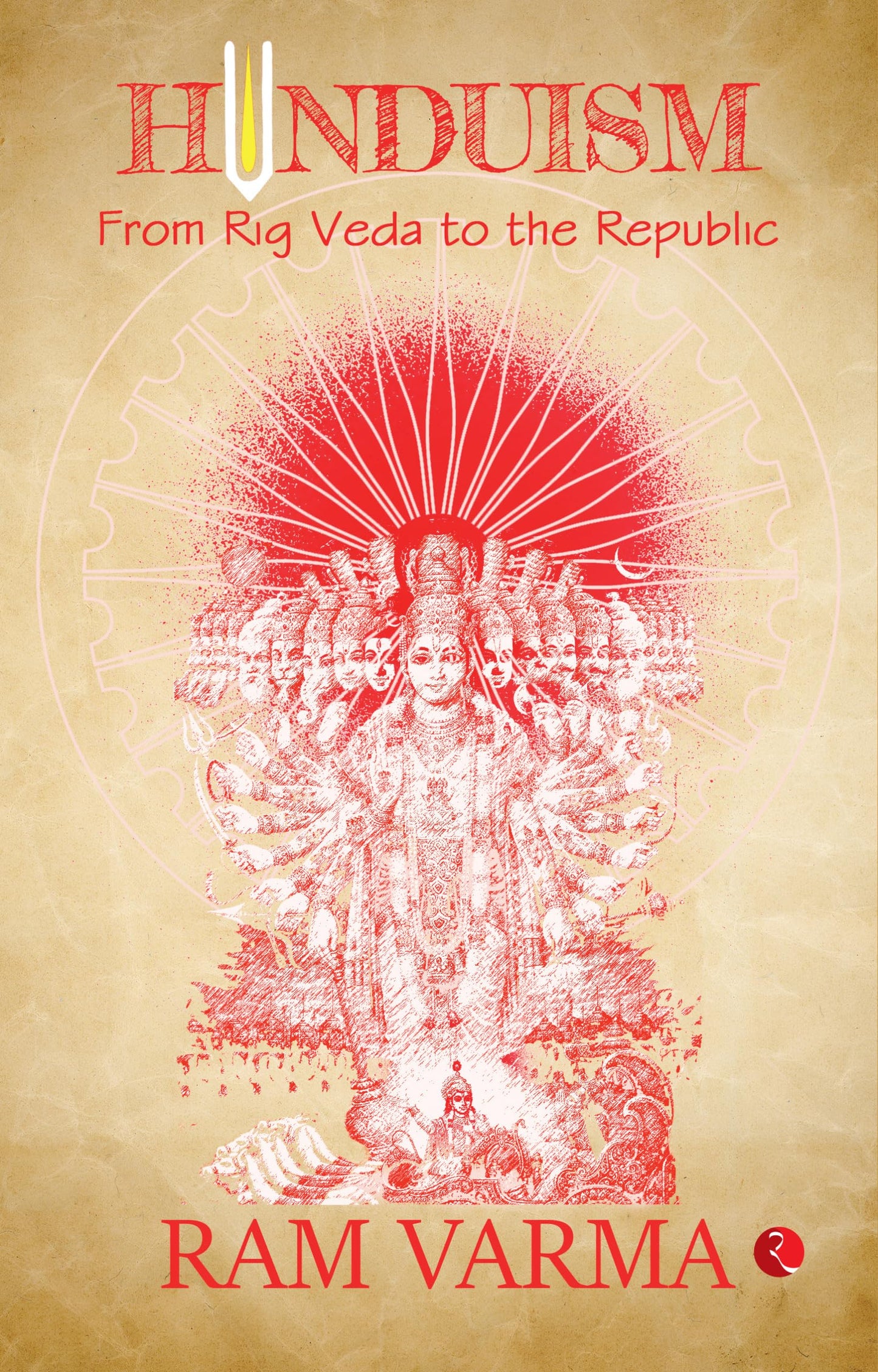 Hinduism From Rig Veda To The Republic