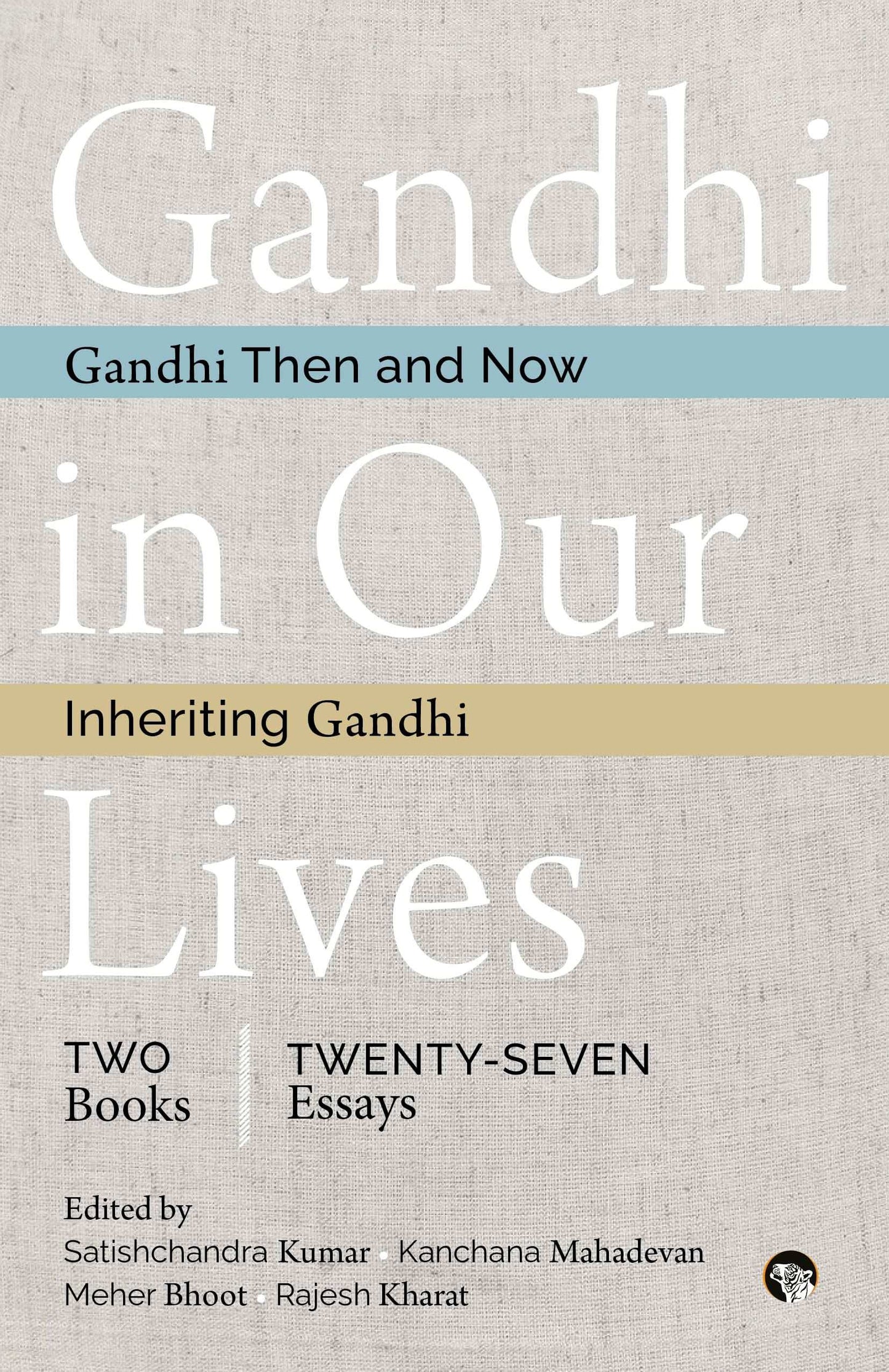 Gandhi In Our Lives