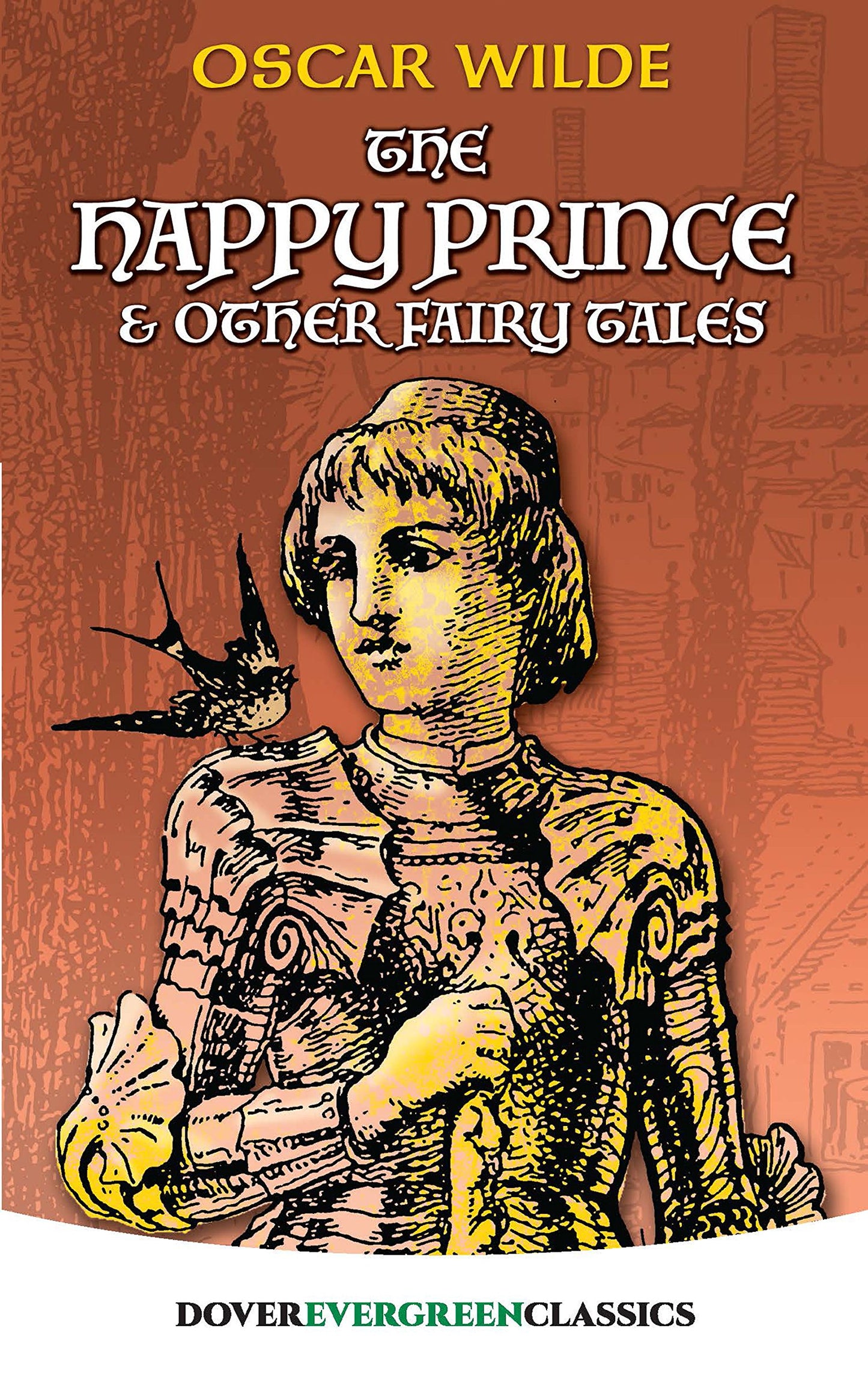 The Happy Prince And Other Fairy Tales