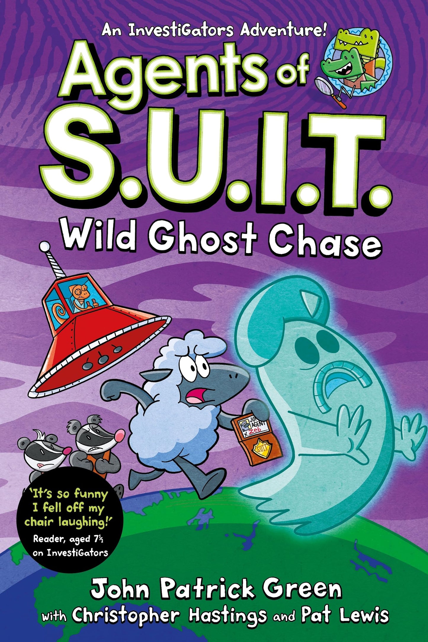 Agents of S.U.I.T.: Wild Ghost Chase:A Laugh-Out-Loud Comic Book Adventure!: A Laugh-Out-Loud InvestiGators Comic Book Adventure!