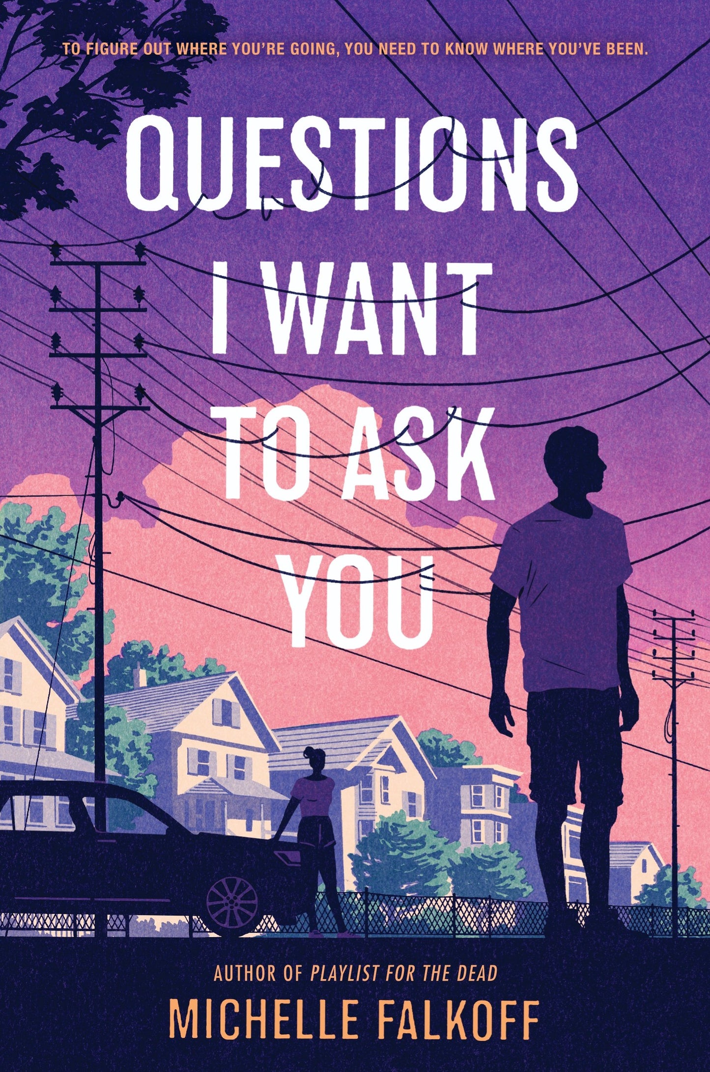 Questions I Want To Ask You