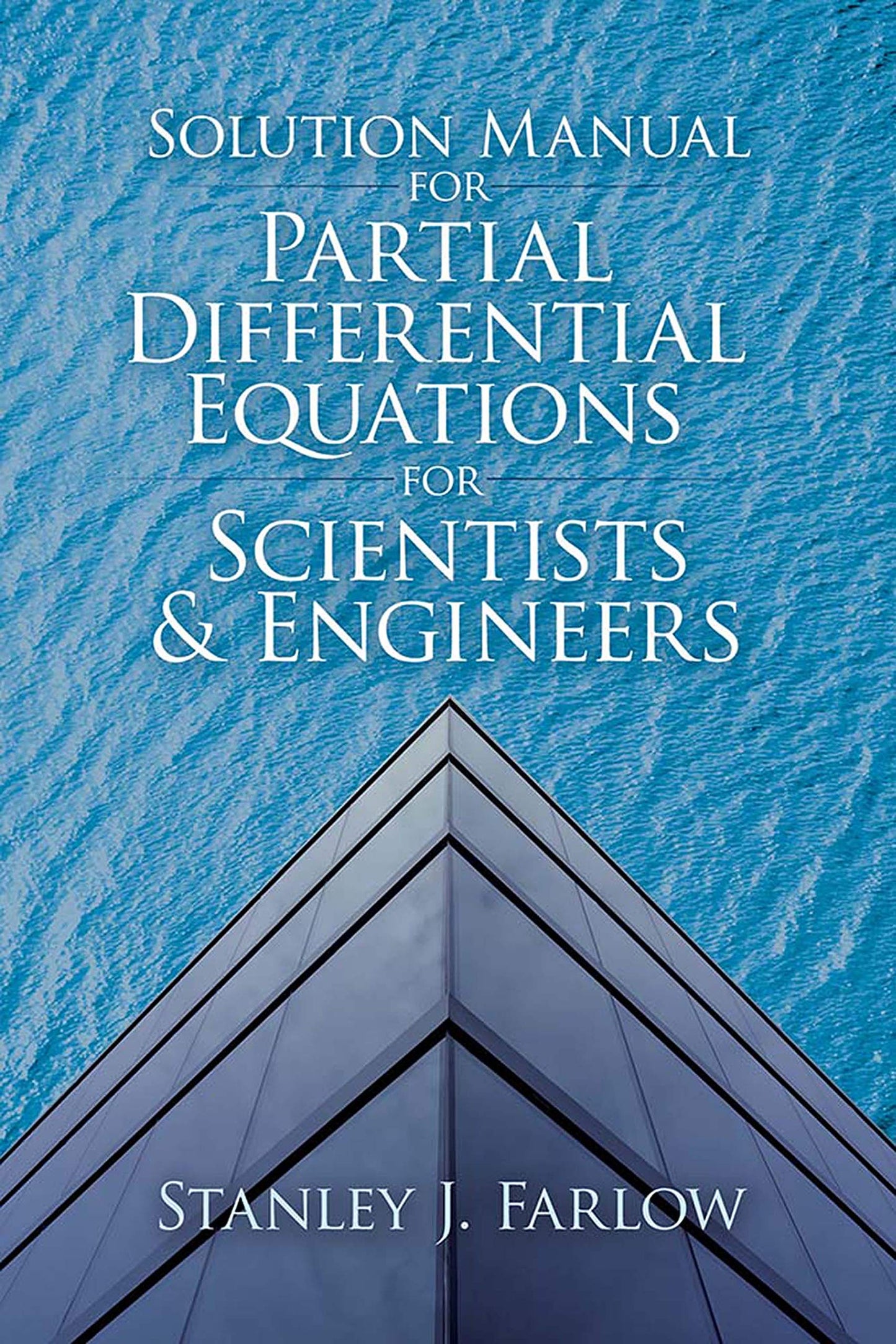 Solution Manual For Partial Differential Equations For S&E