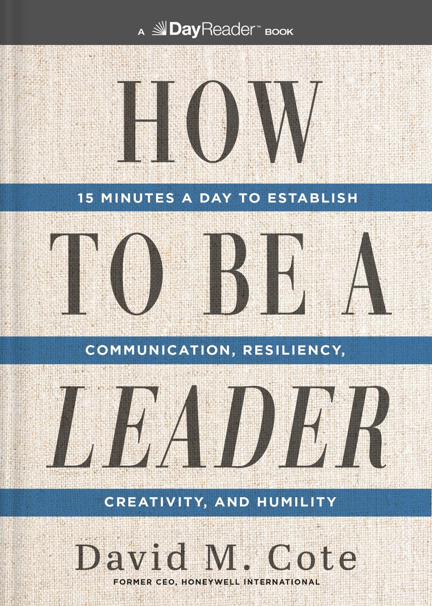 How To Be A Leader - 15 Minutes A Day To Establish Communica