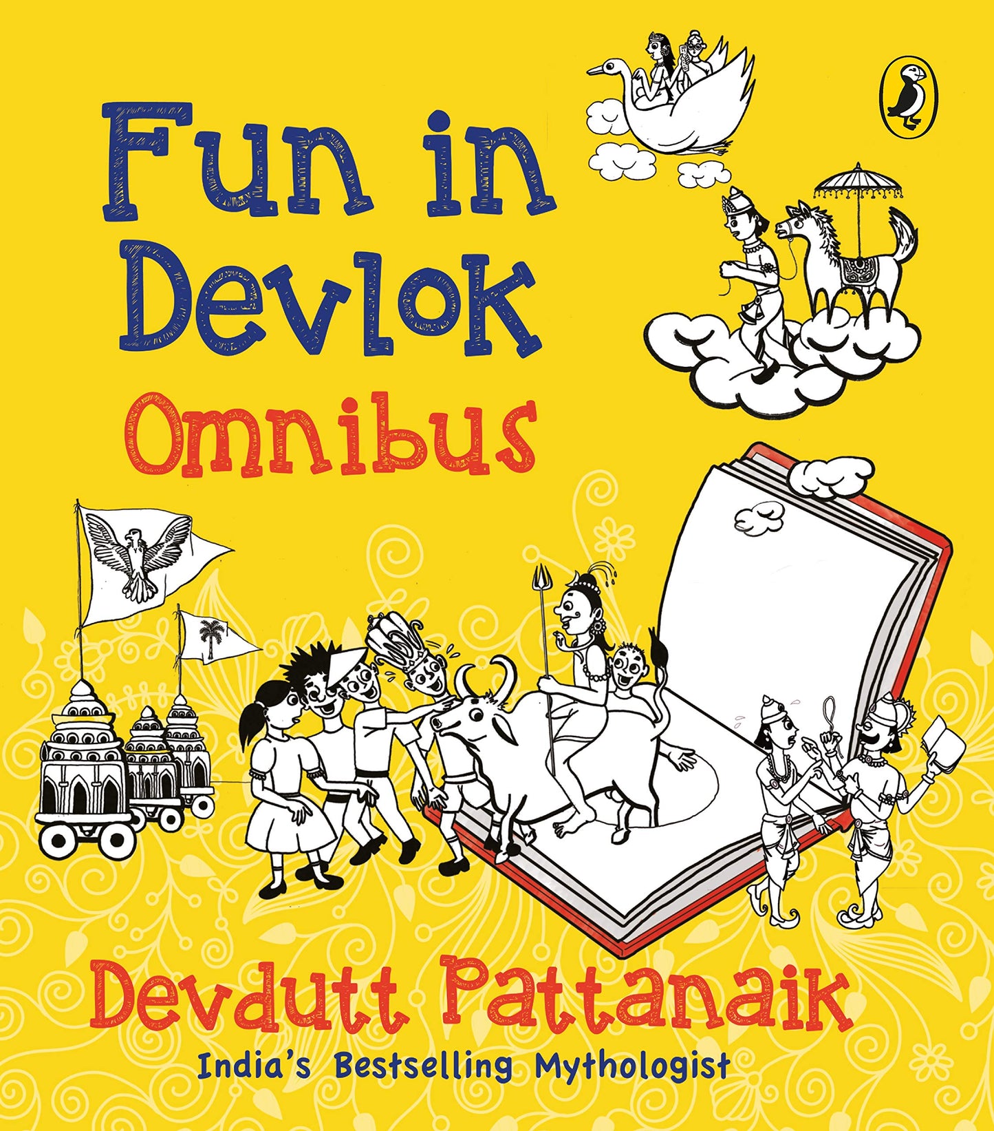 Fun In Devlok Omnibus: Collection of 6 illustrated stories for children by India's most-loved mythology writer