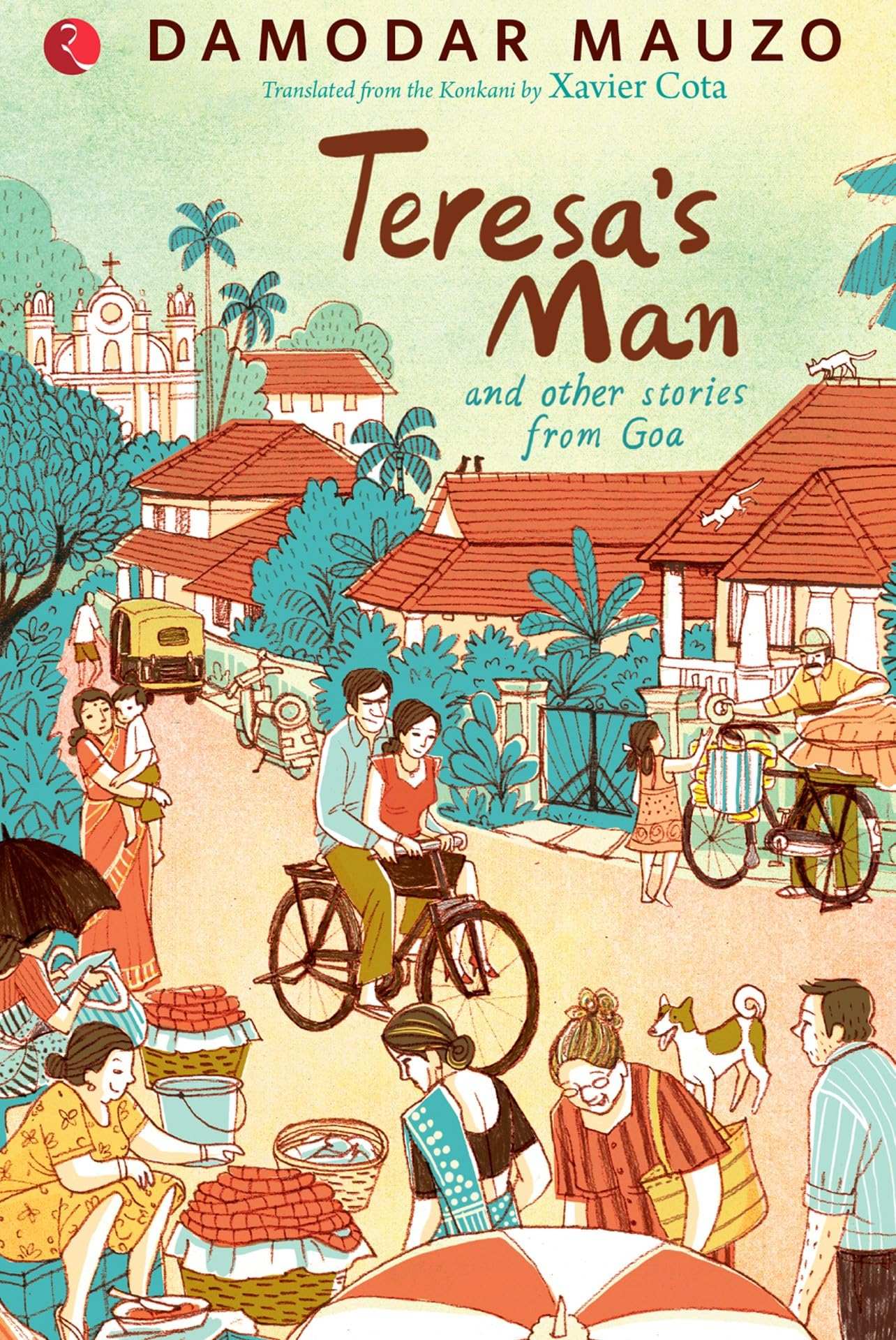 Teresa'S Man And Other Stories From Goa
