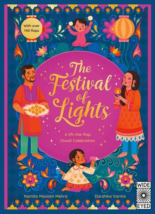 The Festival Of Lights: A Lift-The-Flap Diwali Celebration