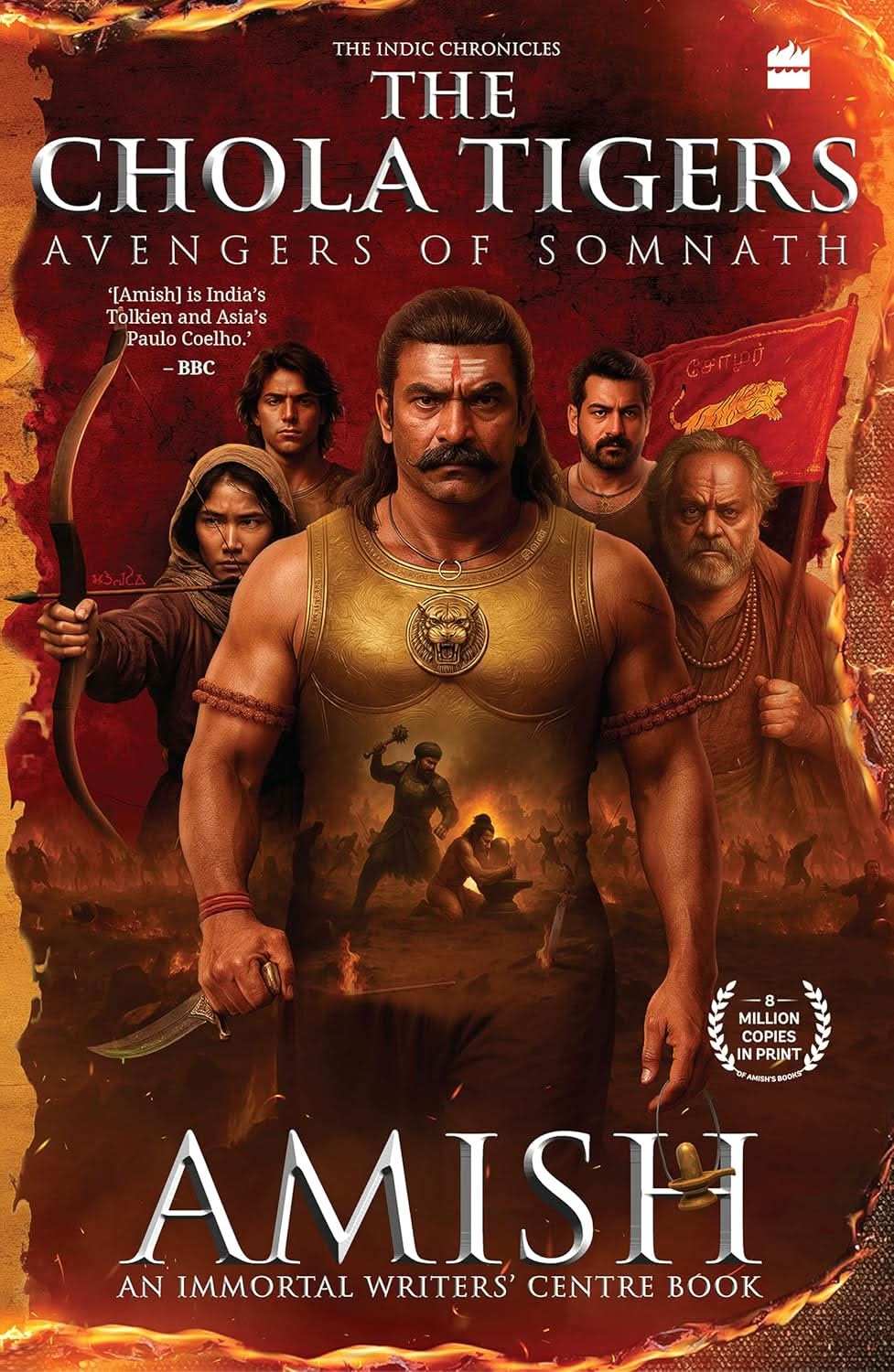 The Chola Tigers: Avengers of Somnath - A Historical Fiction by Amish | Bestselling Author of The Immortals of Meluha | Indian History Adventure
