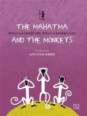The Mahatma and the Monkeys