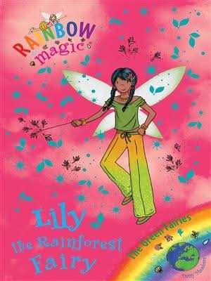 Rainbow Magic: 82: The Green Fairies:Lily the Rainforest Fairy