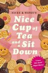 Nice Cup Of Tea And A Sit Down