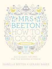 Mrs Beeton How to Cook