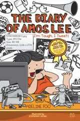 The Diary of Amos Lee # 3 : I'm Twelve, I'm Tough, I Tweet!