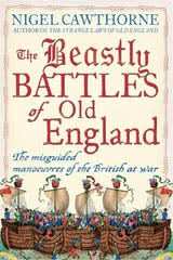 The Beastly Battles Of Old England