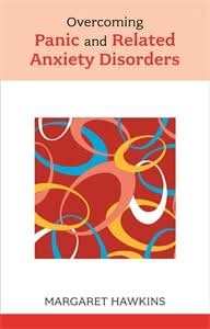 Overcoming Panic and Related Anxiety Disorders