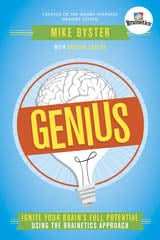 Genius: Ignite Your Brain's Full Potential Using the Brainetics Approach