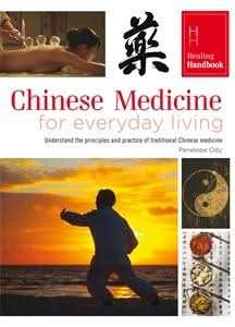 Healing Handbooks: Chinese Medicine for Everyday Living