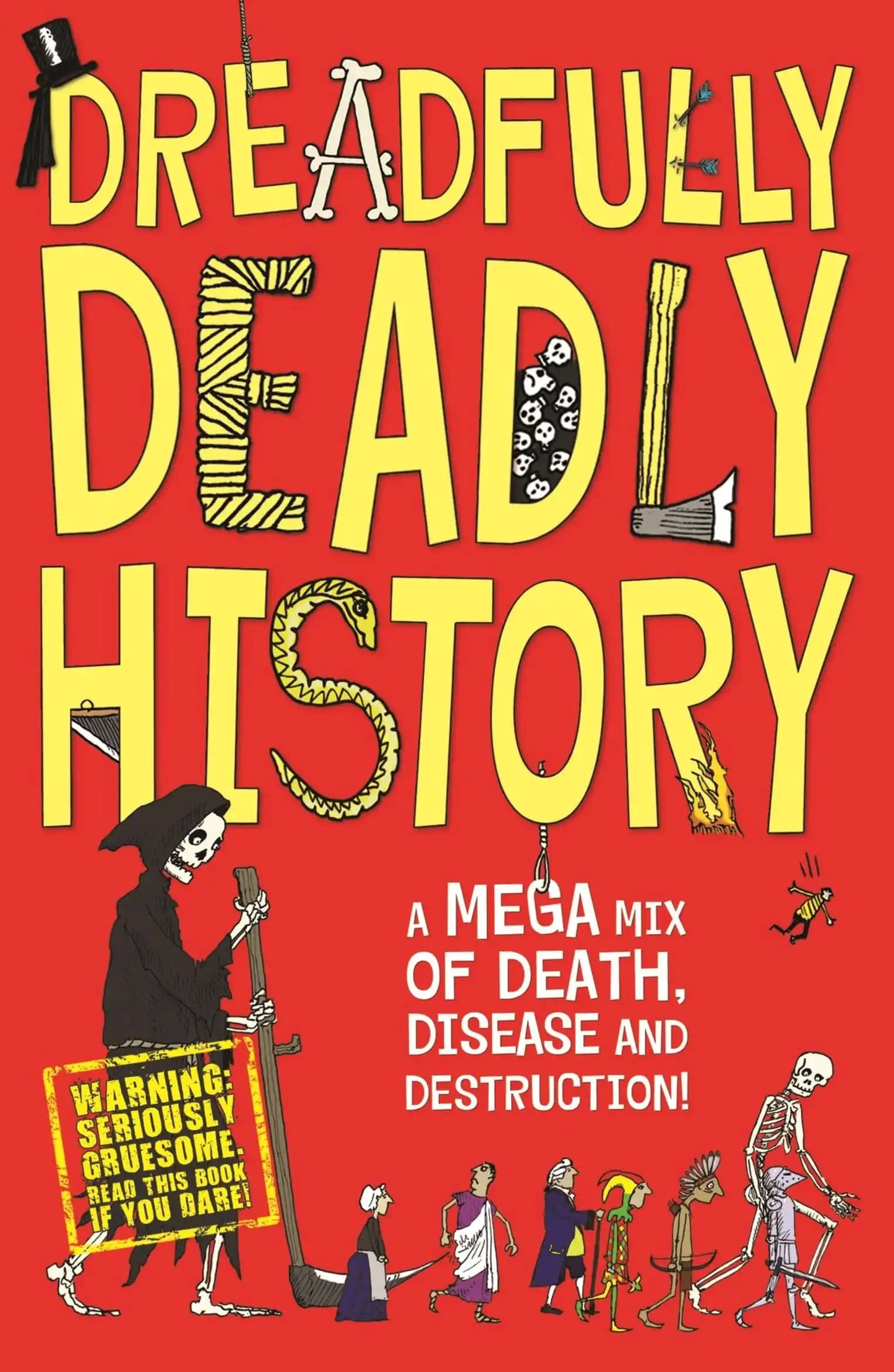 Dreadfully Deadly History