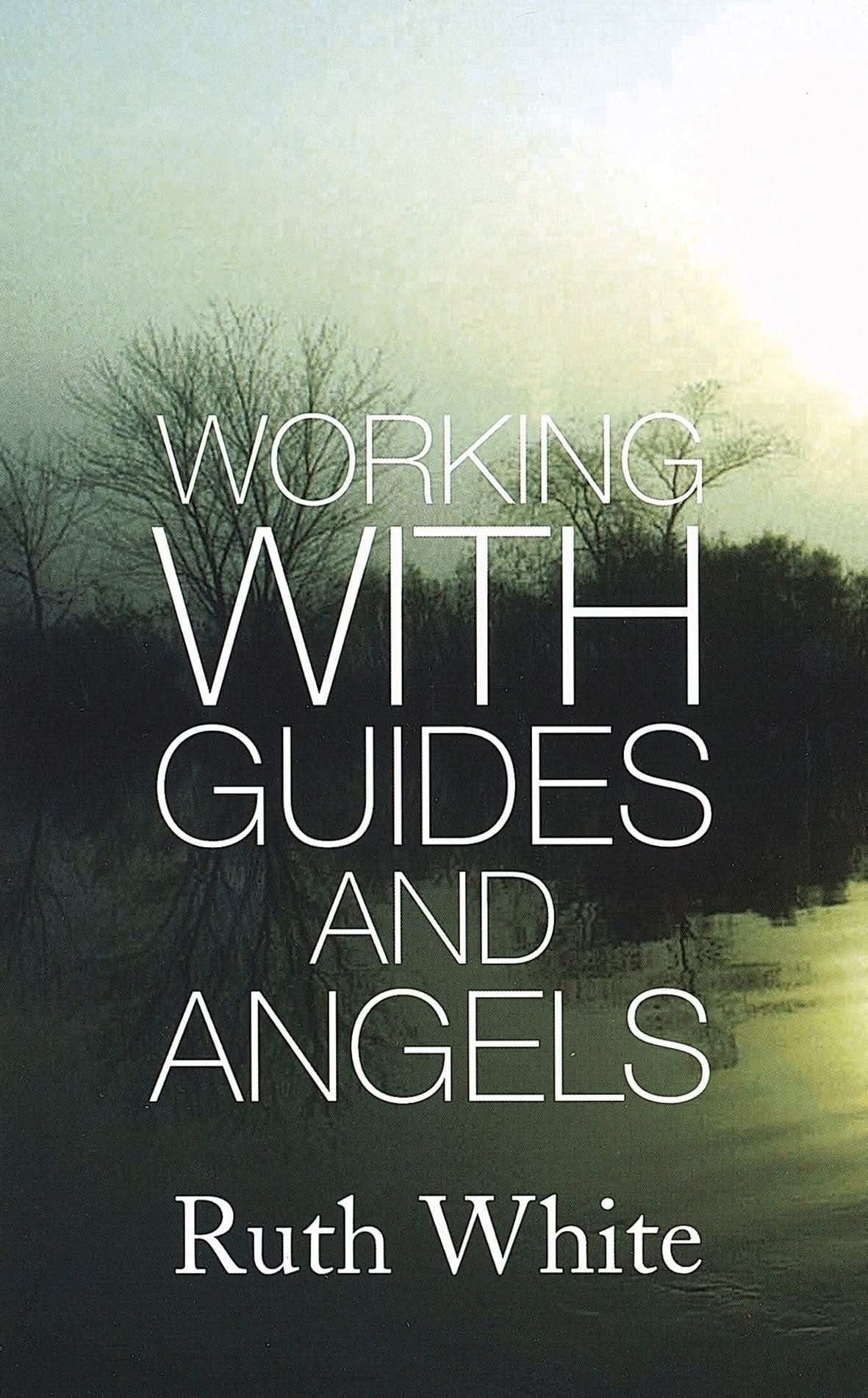 Working With Guides And Angels