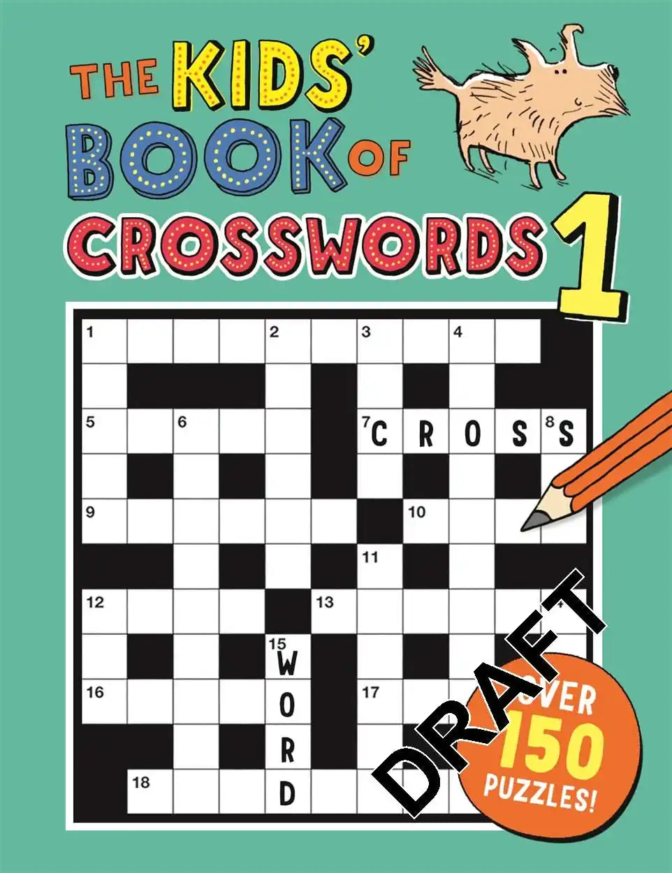 The Kids' Book of Crosswords 1