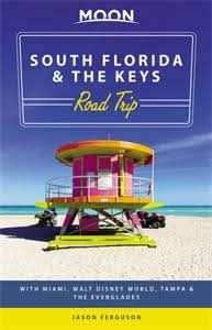 Moon South Florida & the Keys Road Trip>