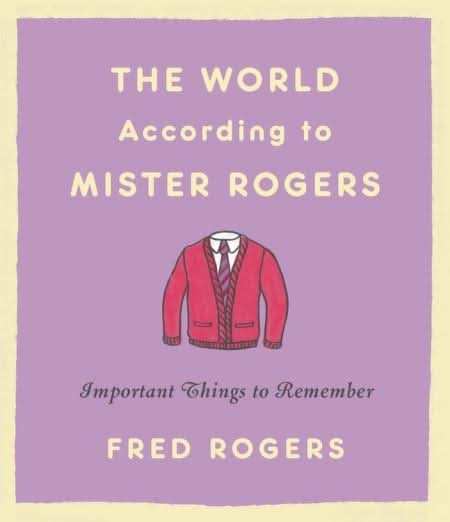 The World According to Mister Rogers (Reissue)
