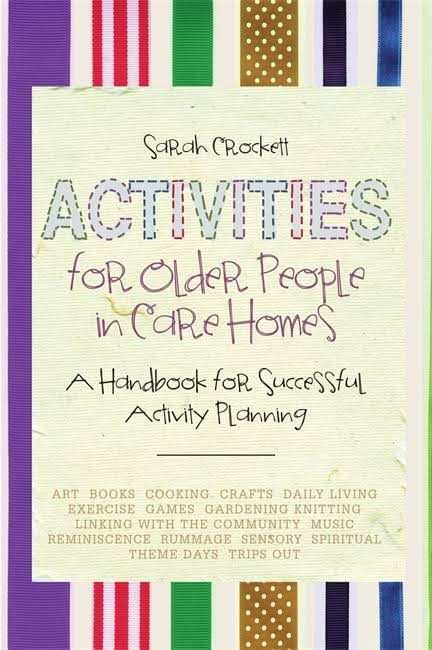 Activities for Older People in Care Homes