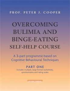 Overcoming Bulimia and Binge-Eating Self Help Course: Part One