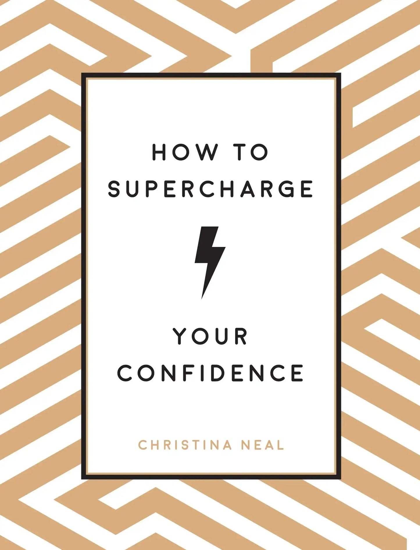 How to Supercharge Your Confidence