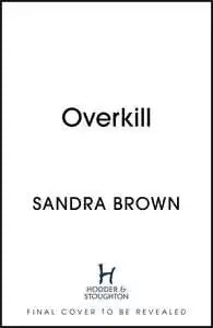 Overkill