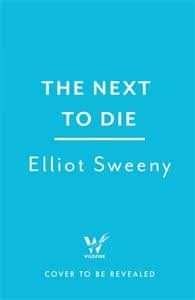 The Next to Die