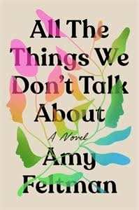 All the Things We Don't Talk About