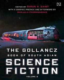 The Gollancz Book of South Asian Science Fiction Volume 2 (PB)
