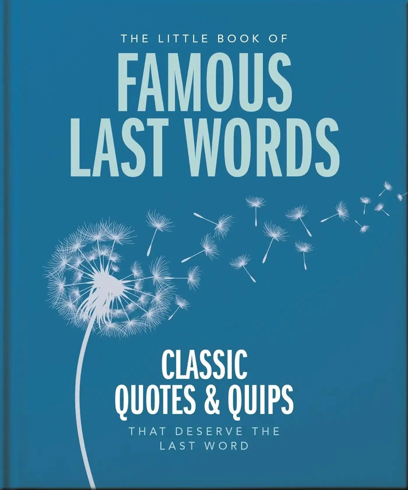Little Book of Famous Last Words