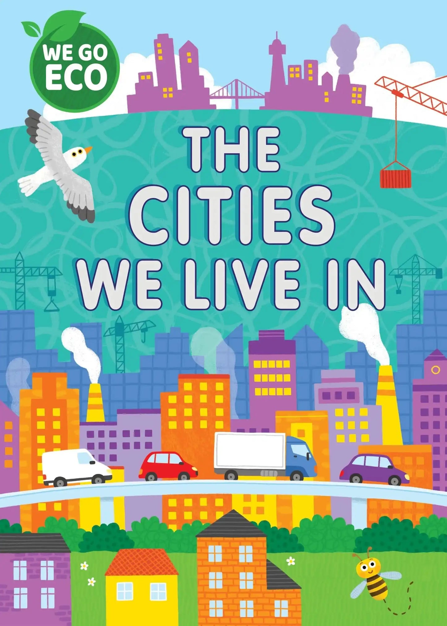 We Go Eco: The Cities We Live In