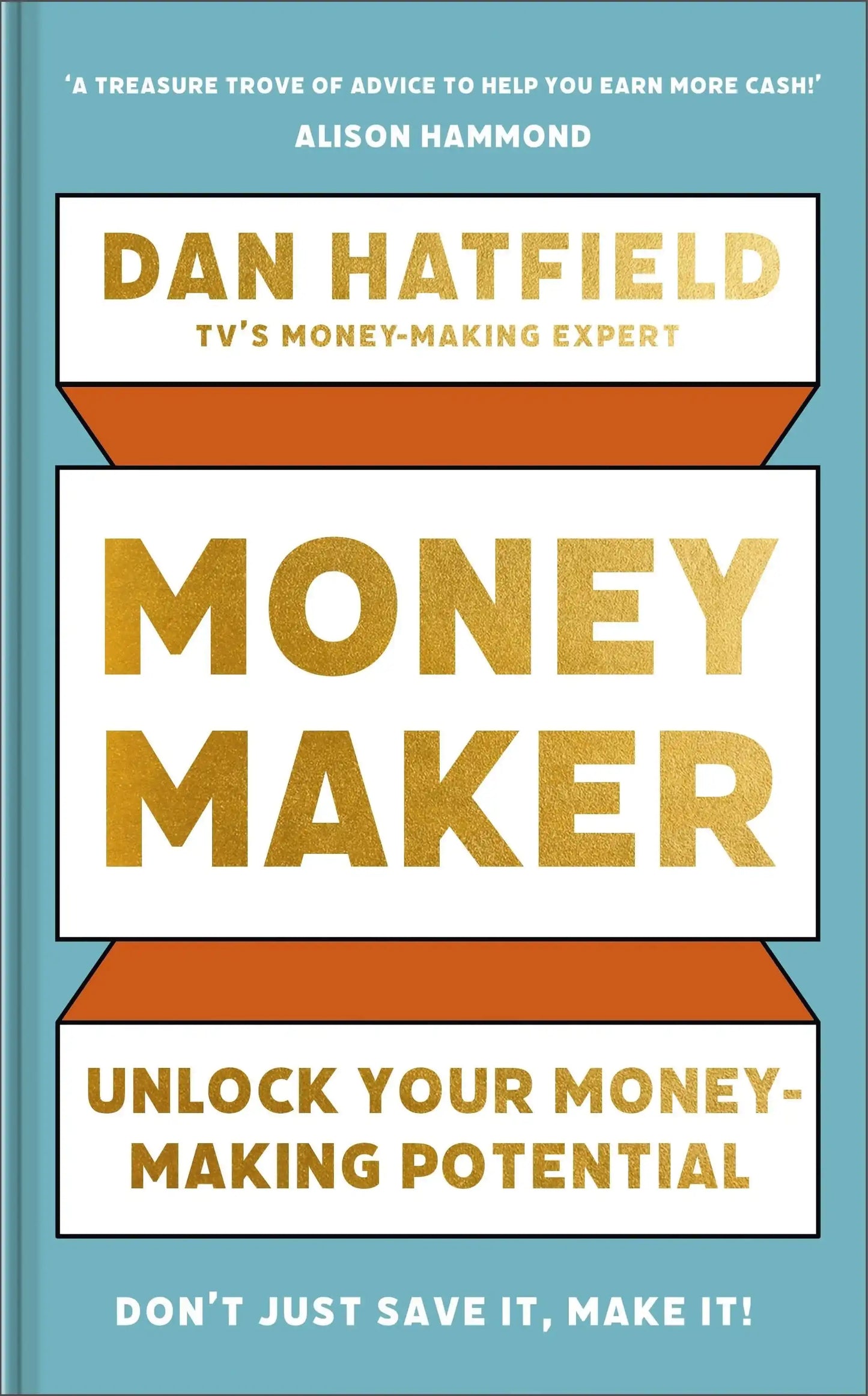 Money Maker: Unlock Your Money-Making Potential