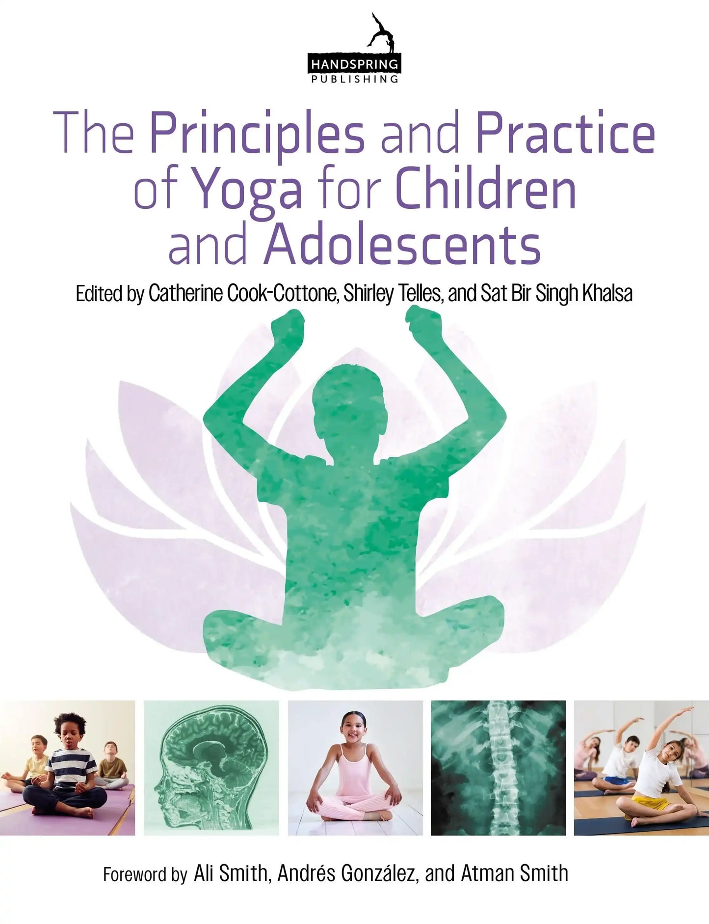 Principles And Practice of Yoga For Children And Adolescents