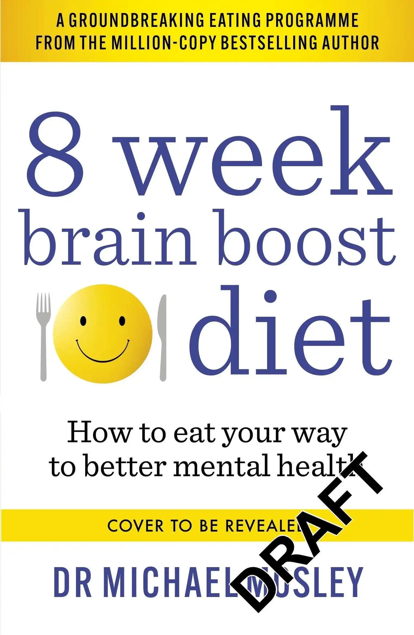 The Good Mood Food Plan