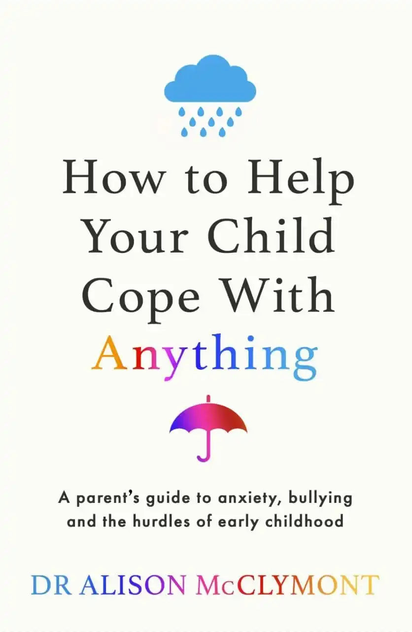 How To Help Your Child Cope With Anything