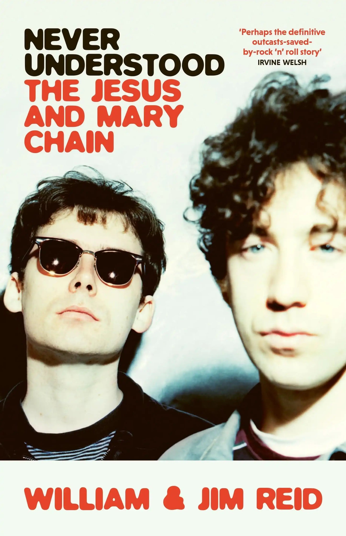 Never Understood: The Jesus And Mary Chain
