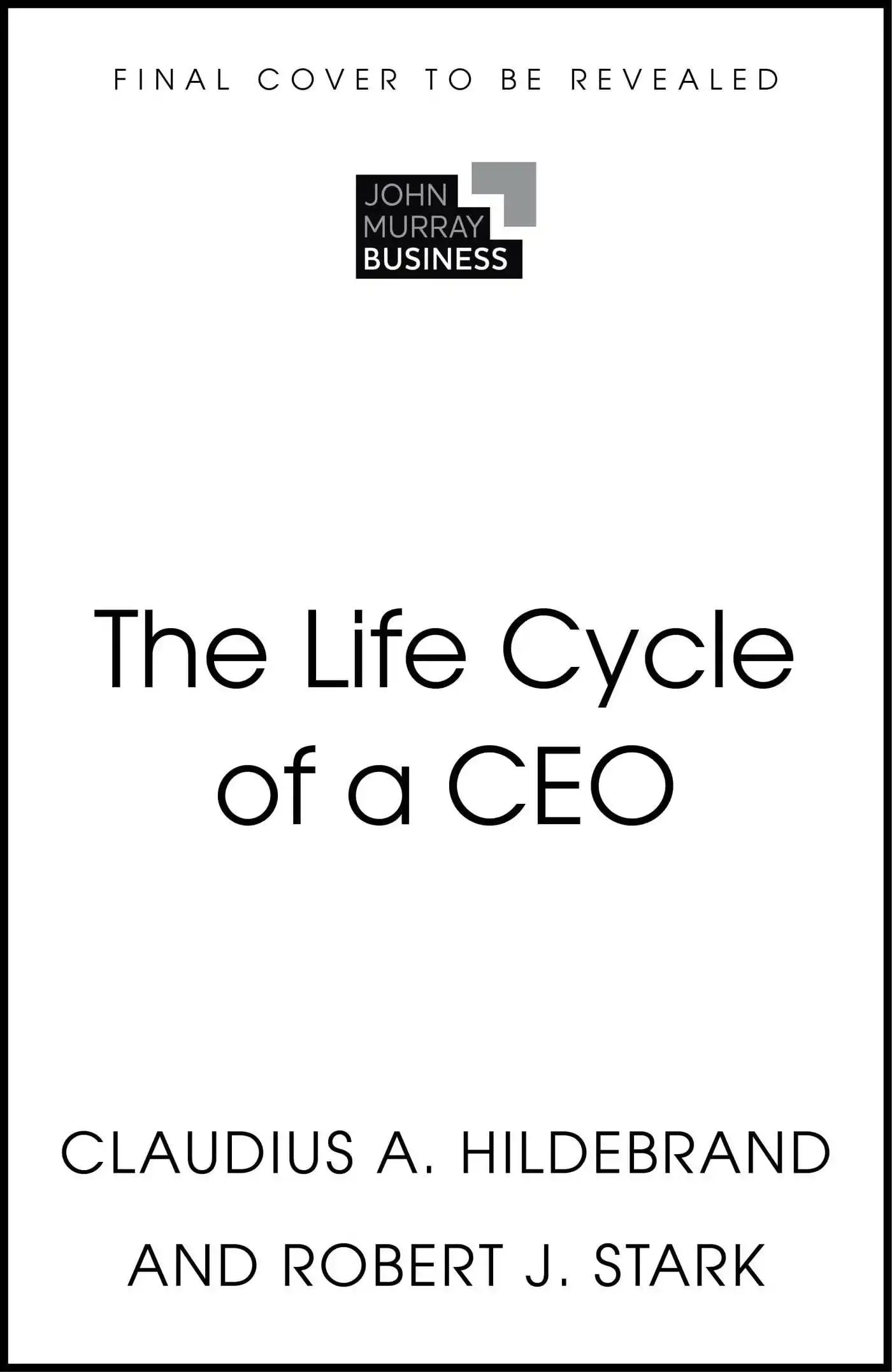 Life Cycle of a CEO
