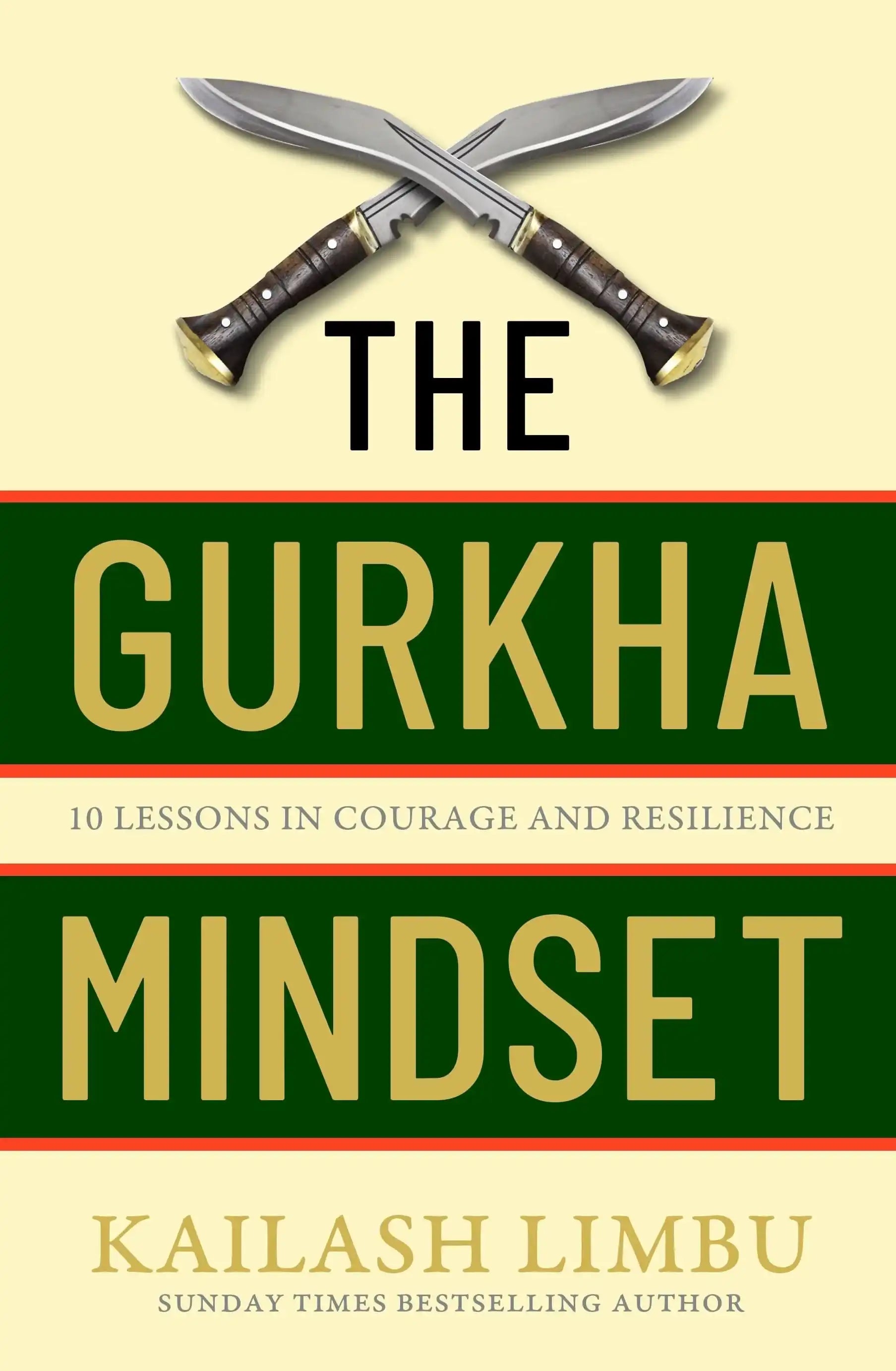 THE GURKHA MINDSETカイラシュ・リンブ著 (英語) The Gurkha Mindset | Kailash Limbu