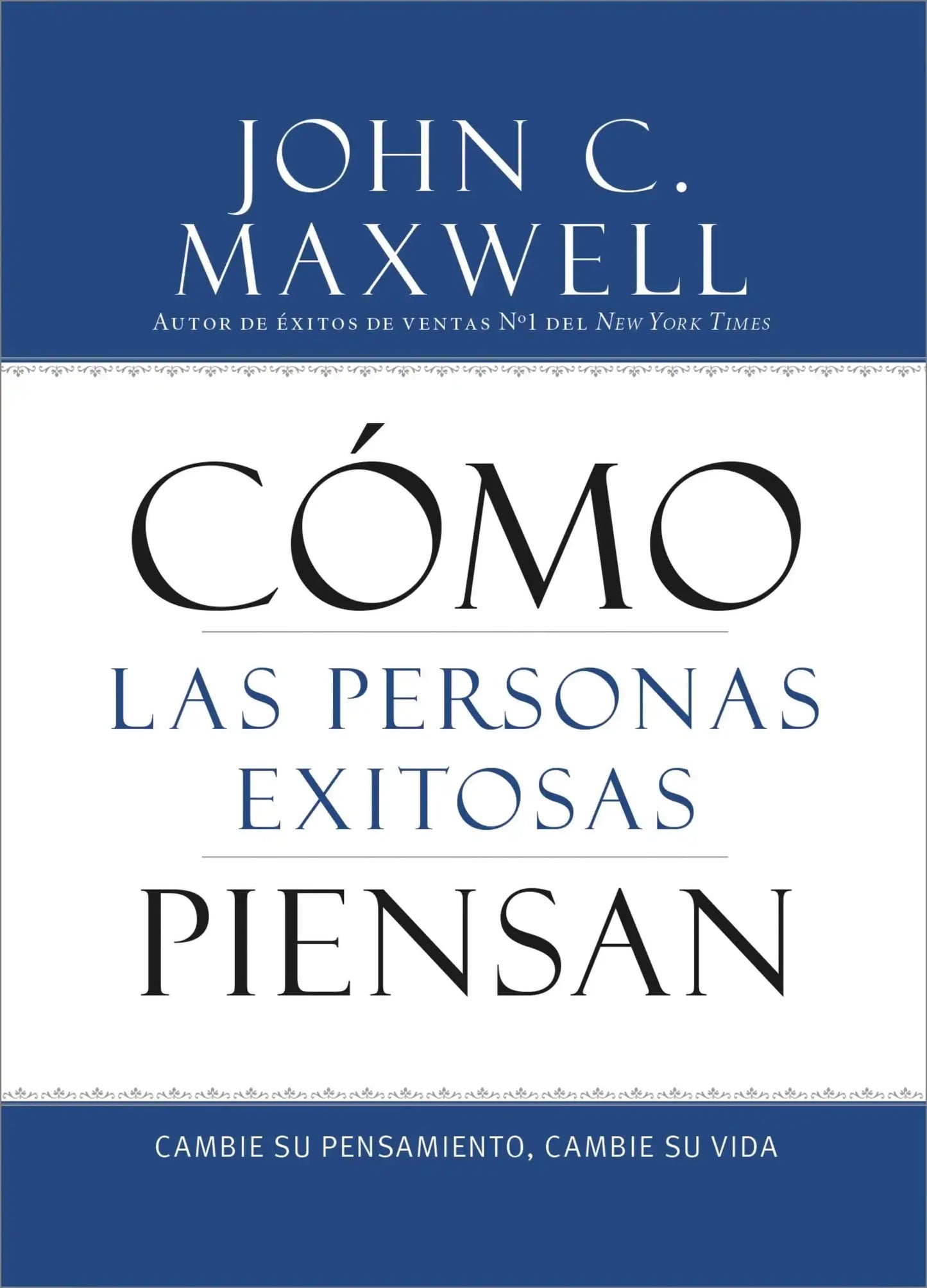 Cómo las Personas Exitosas Piensan